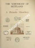 Book cover of The Northeast of Scotland - A Philatelic Miscellany by STONE, Jeffrey C. (ed.)